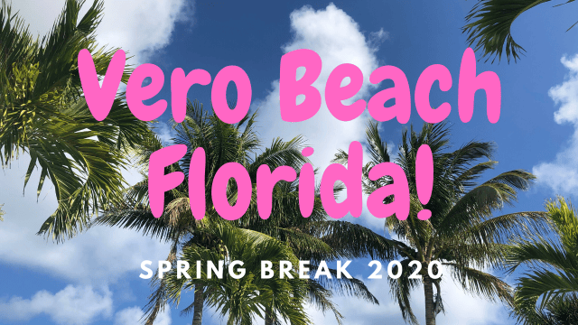 Fl Spring Break 2020 Spring Break 2020 In Vero Beach (Coronavirus Edition) – DeanoRolls ...