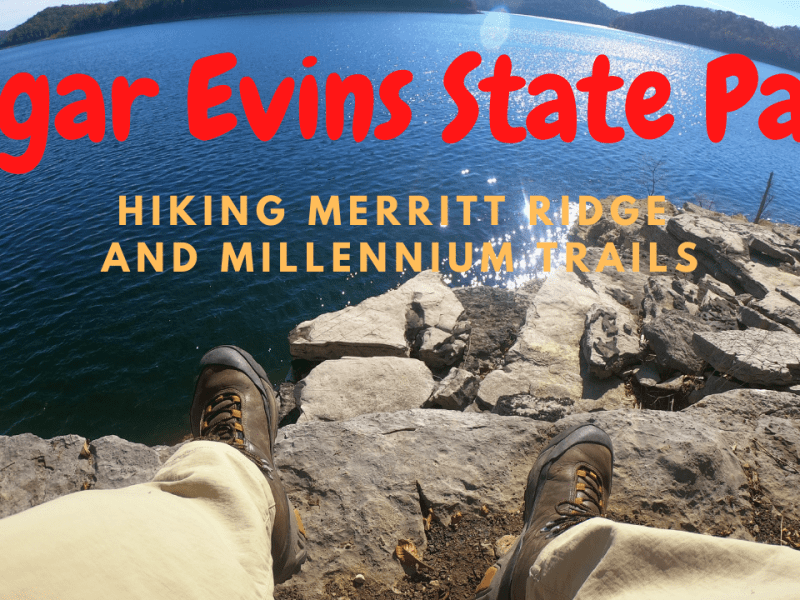 Edgar Evins State Park – Hiking Merritt Ridge and Millennium&nbsp;Trails
