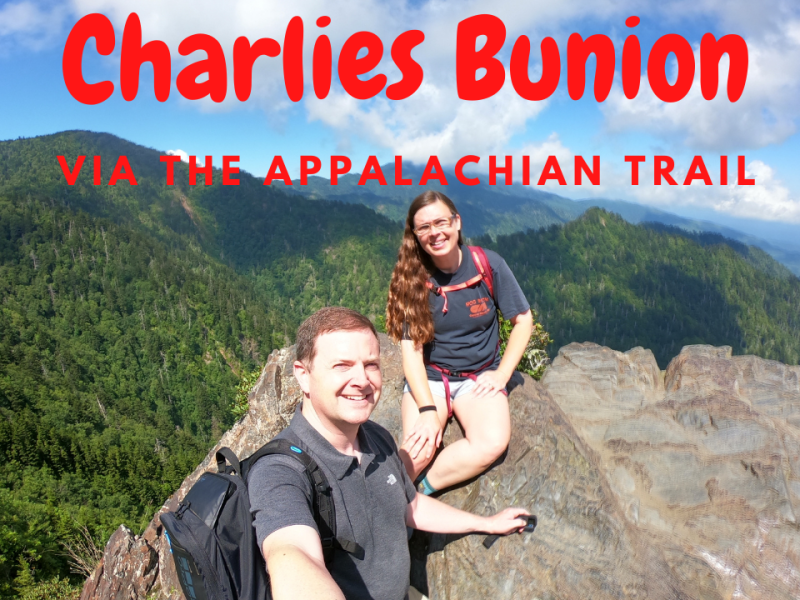 Hiking Charlies Bunion on the Appalachian Trail (Great Smoky Mountains National Park – Day&nbsp;8)