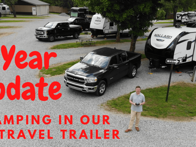 2 Year Update – Camping In Our RV Travel Trailer + Our Longest Trip Yet (2000+&nbsp;Miles)