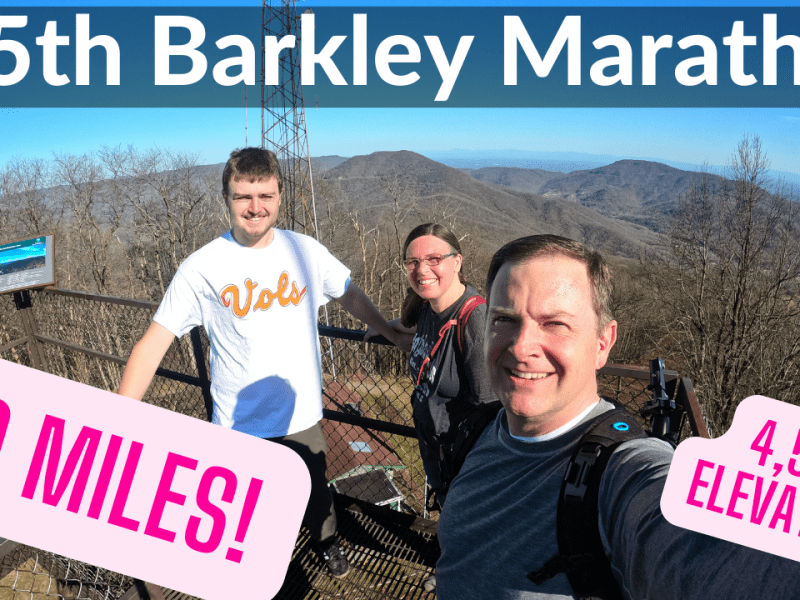 A Fifth of a Barkley Marathon (at Frozen Head State&nbsp;Park)