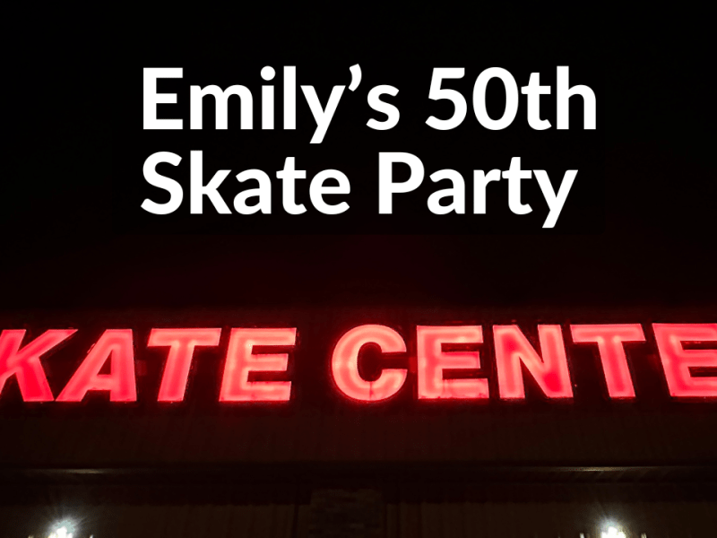 Emily’s 50th Skate&nbsp;Party