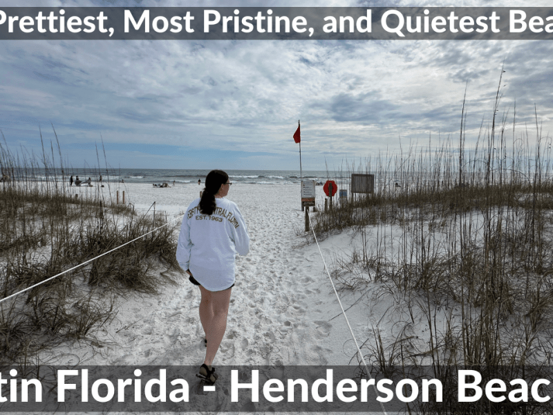 The Prettiest, Most Pristine, and Quietest Beach in Destin, Florida – Henderson Beach State&nbsp;Park